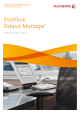 FreeFlow Output Manager ® [PDF:716KB]