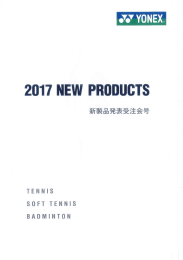 Page 1 2017 NEW PRUDUCTS 新製品発表受注会号 TEN N |S S 0