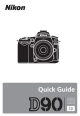 Nikon デジタル一眼レフカメラ D90 Quick Guide