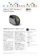Zebra® ZXP Series 1™ Card Printer